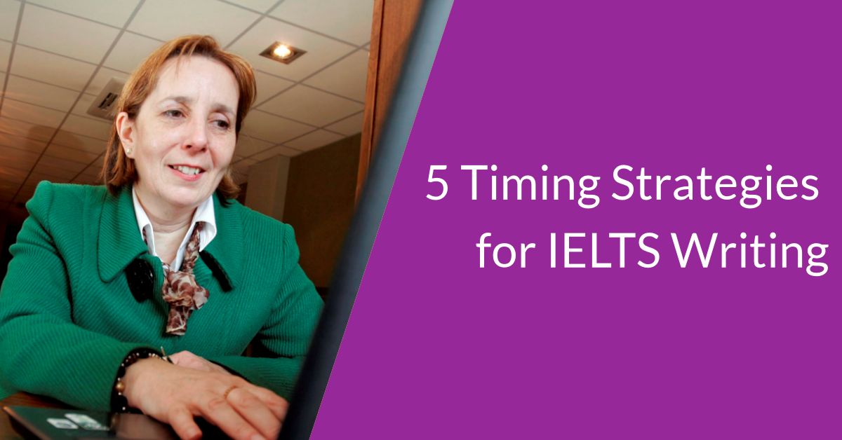 b16-5-timing-strategies-for-ielts-writing-fb-ielts-learning-tips