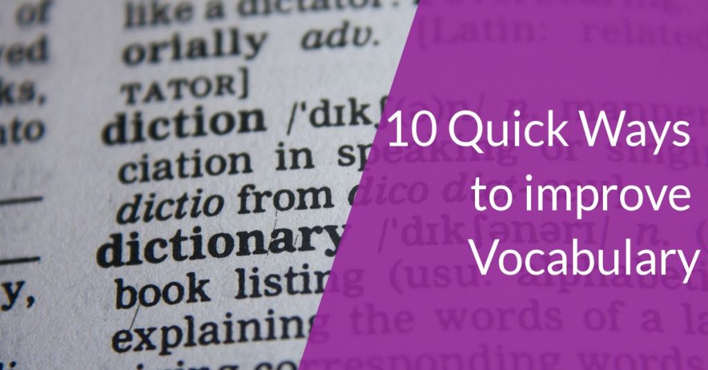 [Article] - 10 Quick Ways to improve Vocabulary
