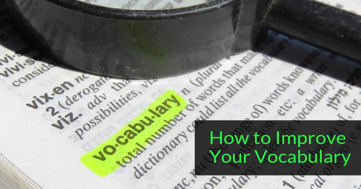 How To Improve Your Vocabulary | IELTS Learning Tips